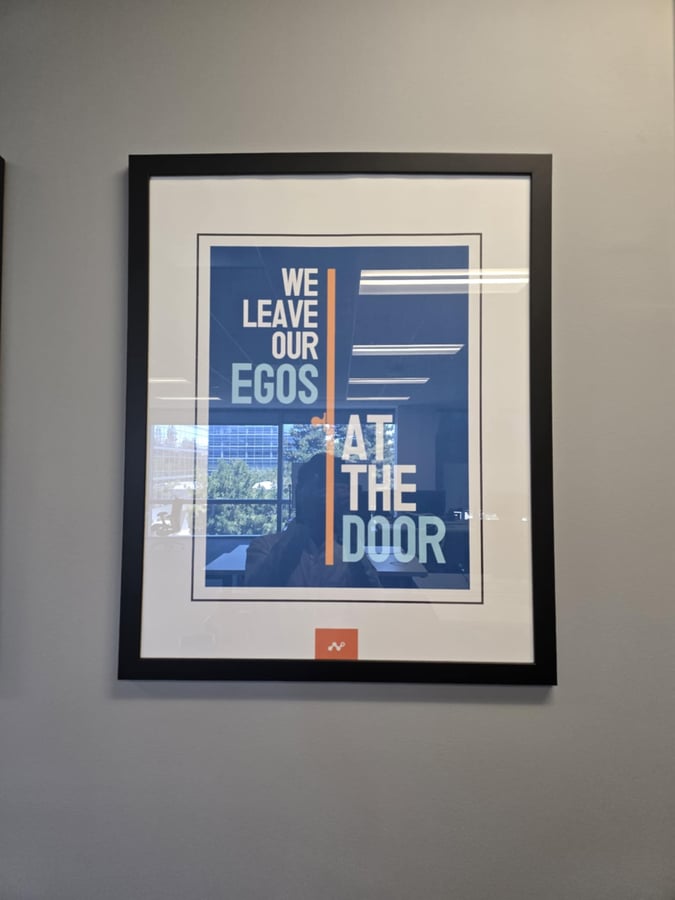 We leave our egos at the door.