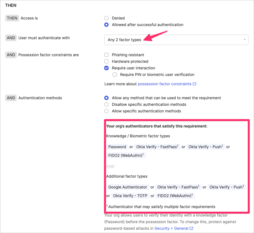 Authentication policyでAny 2 factor typesを選択した時の表示です