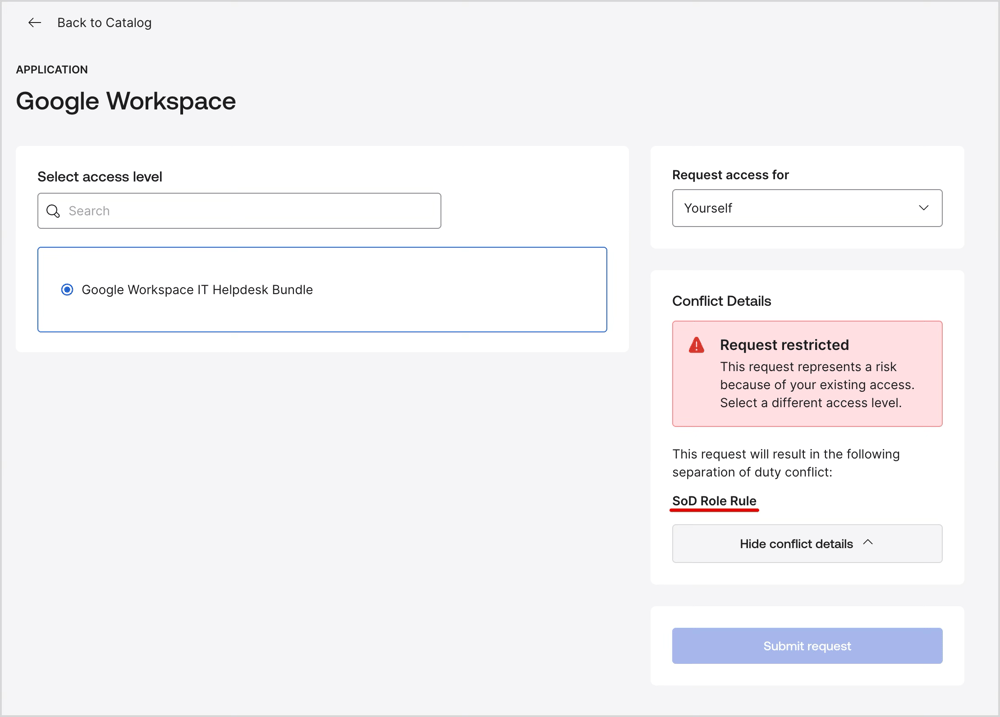 Access RequestsでSeparation of Dutiesによりリクエストができない状態の画面です。