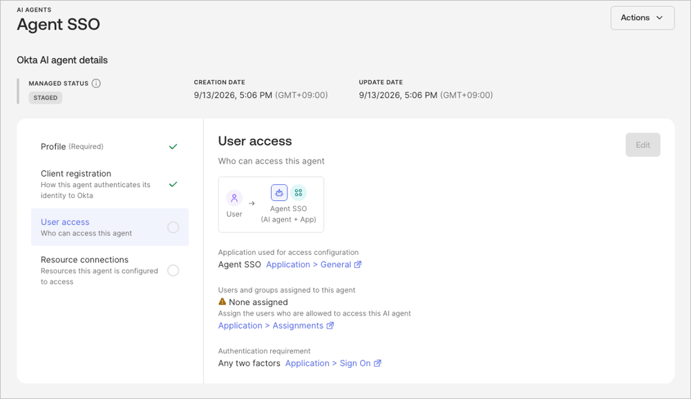 AI エージェント「Agent SSO」の User access が None assigned で、連動 OIDC アプリの Assignments へ進む画面です。