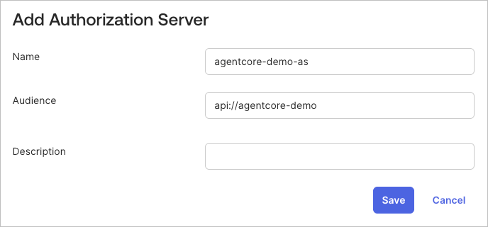 Okta の Custom Authorization Server 作成画面で Name と Audience を設定する画面