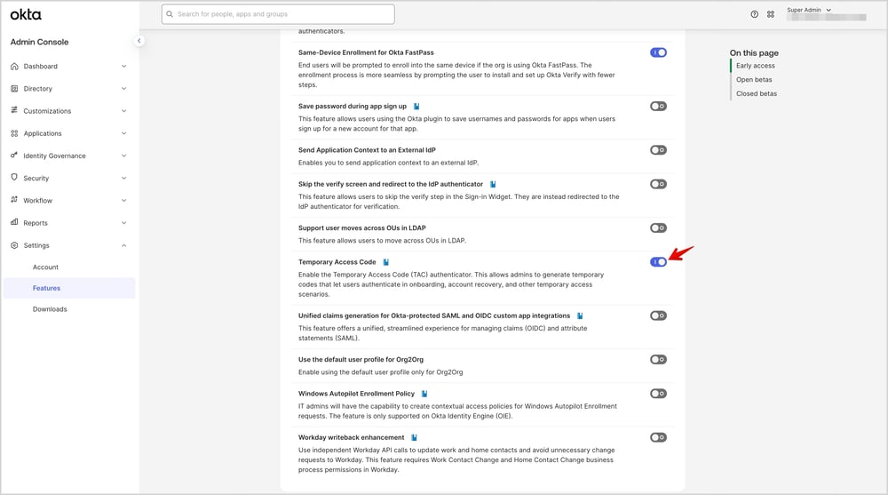 Okta管理画面でEarly AccessからTemporary Access Codeを有効にしています。