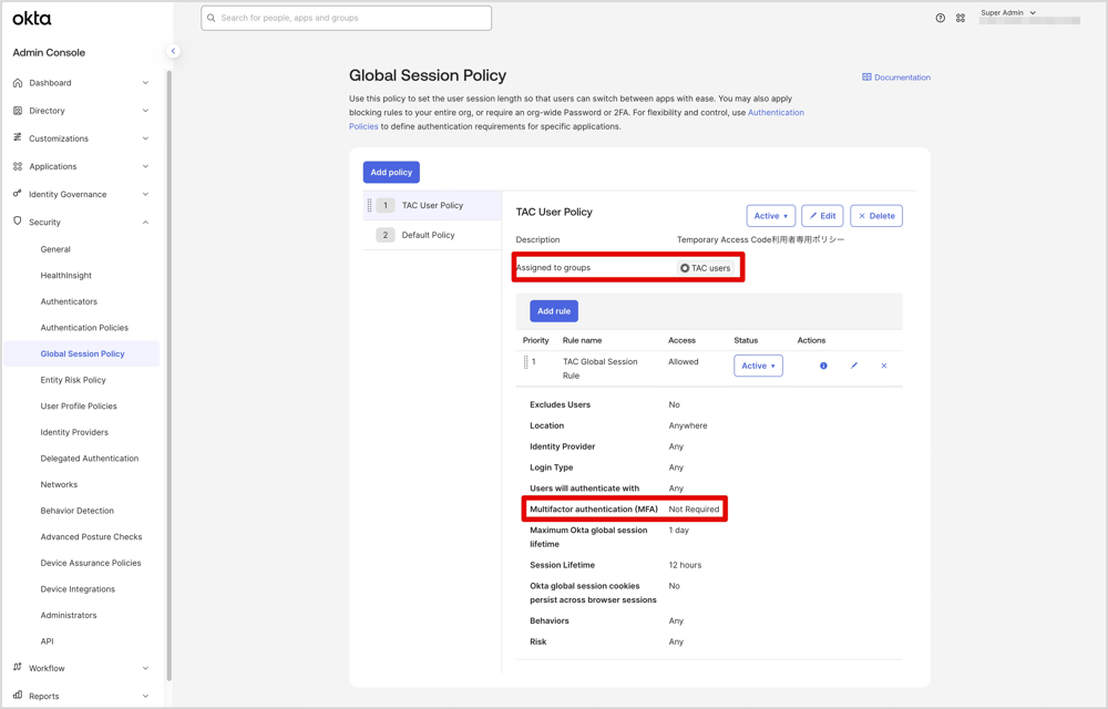 Global Session PolicyでTAC専用ポリシーを作成しています。