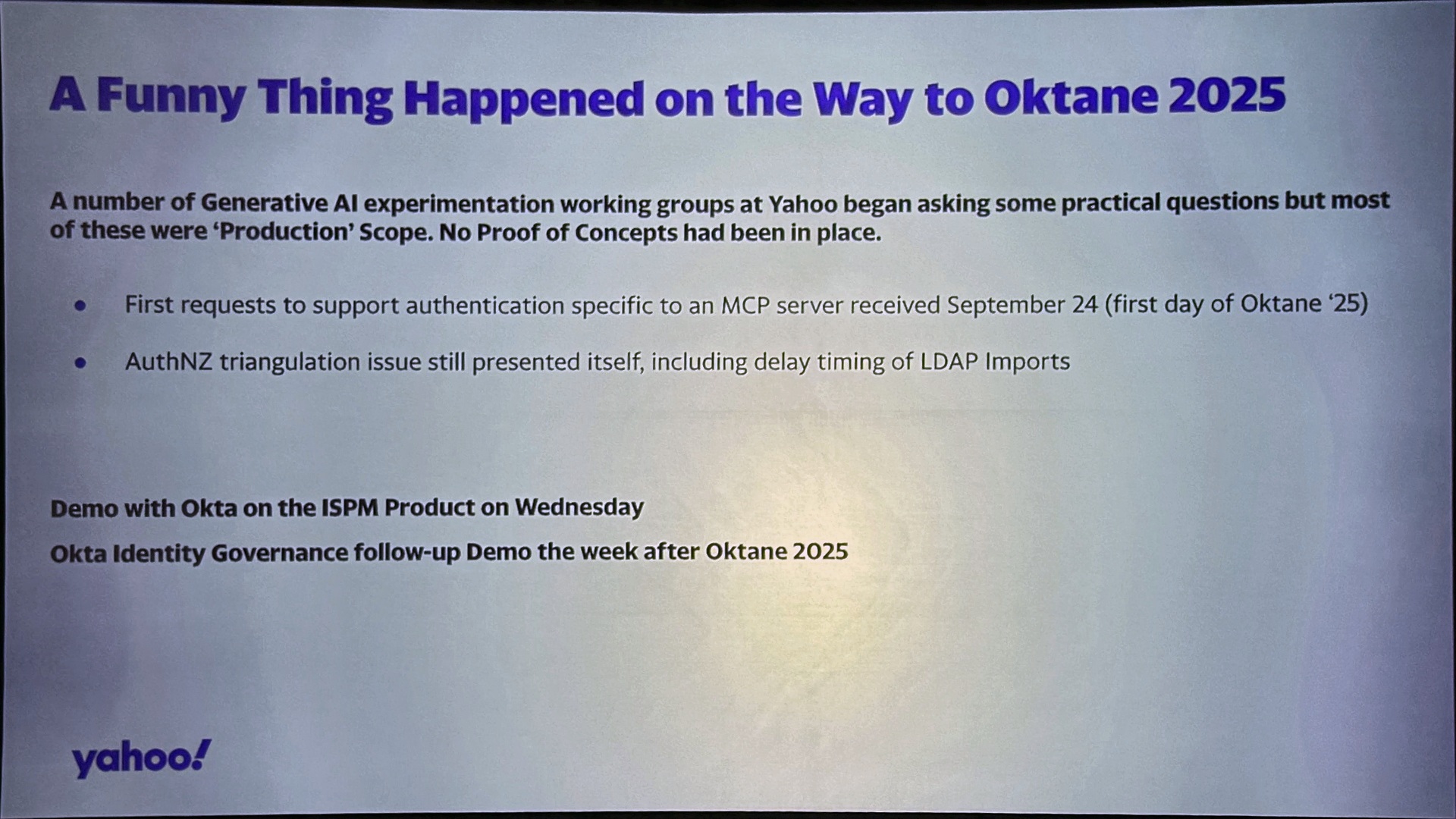 oktane26-yahoo-agentic-identity-journey-02-oktane-2025-turning-point